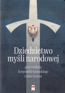 Dziedzictwo myśli narodowej K Kawęcki J Żaryn Sklep Magna Polonia