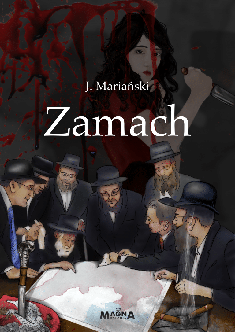 Zamach - J. Mariański (J. Giertych)