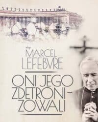 Oni jego zdetronizowali