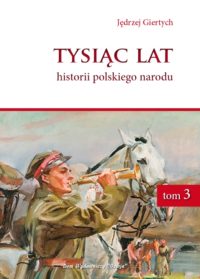 Tysiąc lat historii polskiego narodu