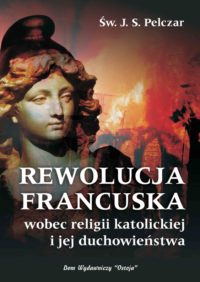 Rewolucja francuska wobec religii katolickiej i jej duchowieństwa