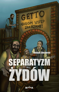 Separatyzm Żydów i jego źródła – Roman Dmowski