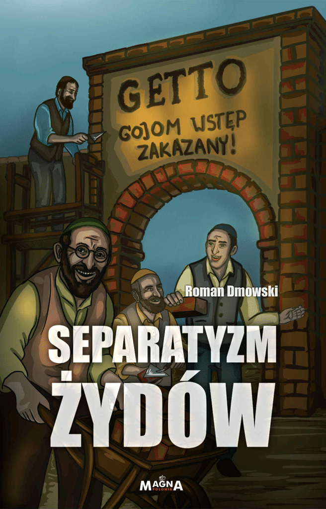 Separatyzm Żydów i jego źródła – Roman Dmowski