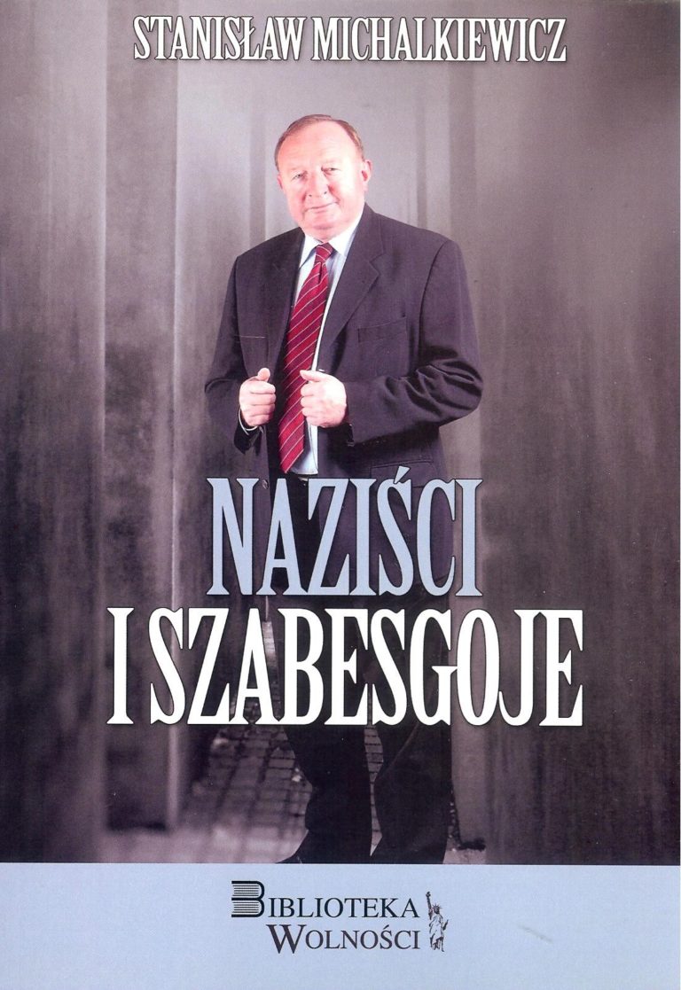 Naziści i Szabesgoje – Stanisław Michalkiewicz