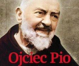 Ojciec Pio i jego 3 tajemnice
