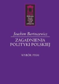 zagadnienia polityki polskiej