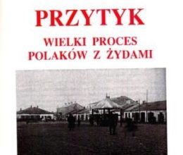 Przytyk Wielki proces Polaków z Żydami