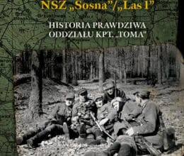 Oddział partyzancki NSZ “Sosna”/”Las1”.