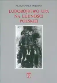 Ludobójstwo UPA na ludności polskiej