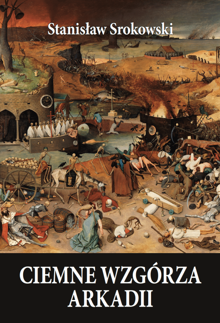 Ciemne wzgórza Arkadii - S. Srokowski
