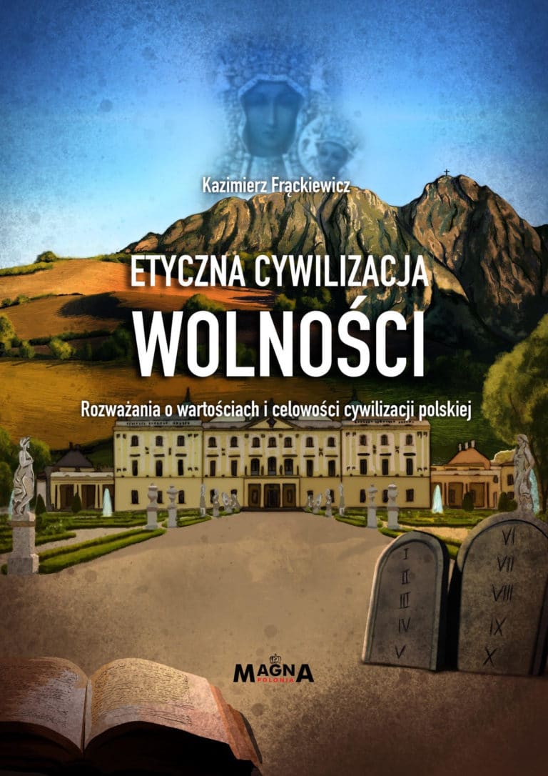 Etyczna Cywilizacja Wolności - Kazimierz Frąckiewicz