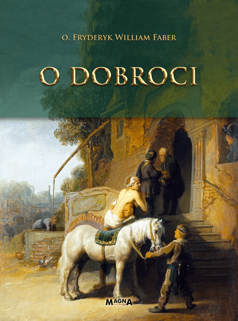 O dobroci - o. Fryderyk William Faber