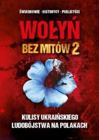 Wołyn bez mitów