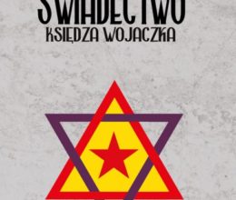 Świadectwo Księdza Wojaczka