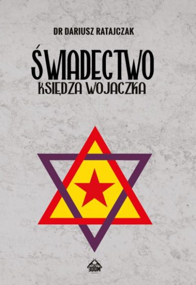 Świadectwo Księdza Wojaczka