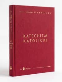Katechizm Katolicki kard. Gasparriego [Te Deum - twarda oprawa]