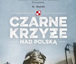 Czarne krzyże nad Polską