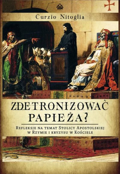 Zdetronizować Papieża