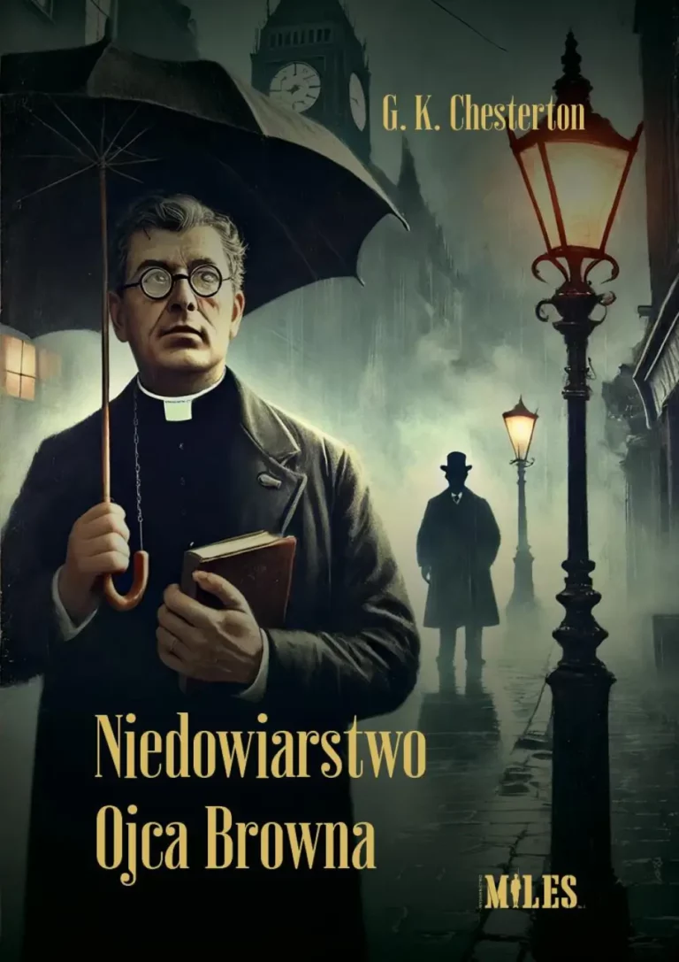 Niedowiarstwo Ojca Browna – G. K. Chesterton