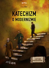 Katechizm o modernizmie