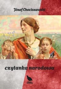 Czytanka narodowa – J. Chociszewski