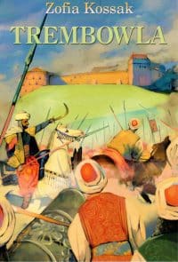 Trembowla - Zofia Kossak