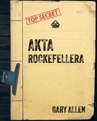 Akta Rockefellera - Gary Allen