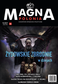Żydowskie zbrodnie w dziejach - numer rozszerzony