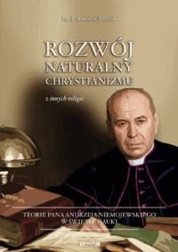 Rozwój naturalny chrystianizmu z innych religii - ks. dr S. Trzeciak