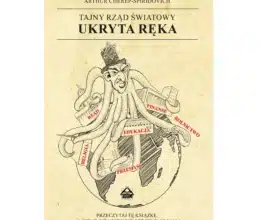 Tajny Rząd Światowy. Ukryta Ręka - Arthur Cherep-Spiridovich
