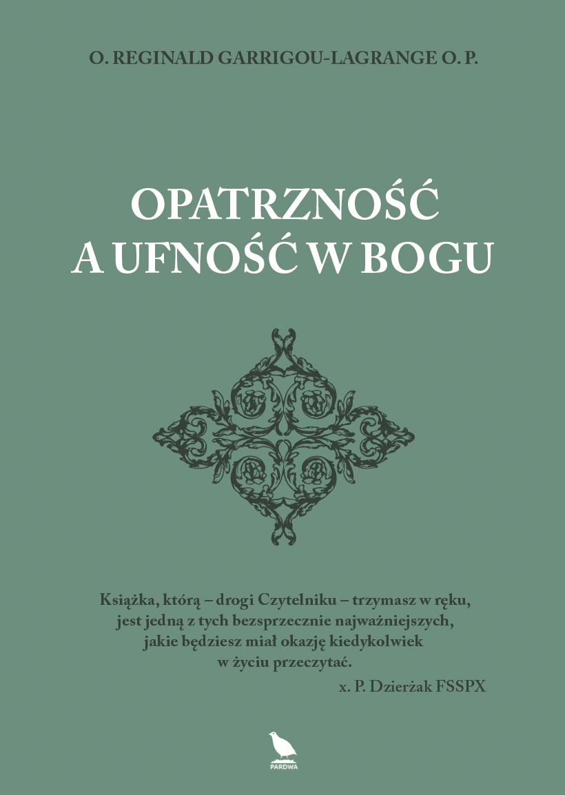 Opatrzność a ufność w Bogu, O. Reginald Garrigou-Lagrange
