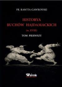 Historya Ruchów Hajdamackich