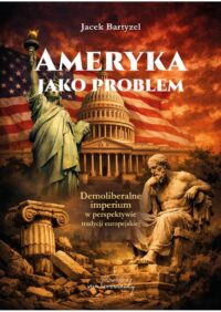 Ameryka jako problem