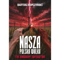 Nasza Polska walka