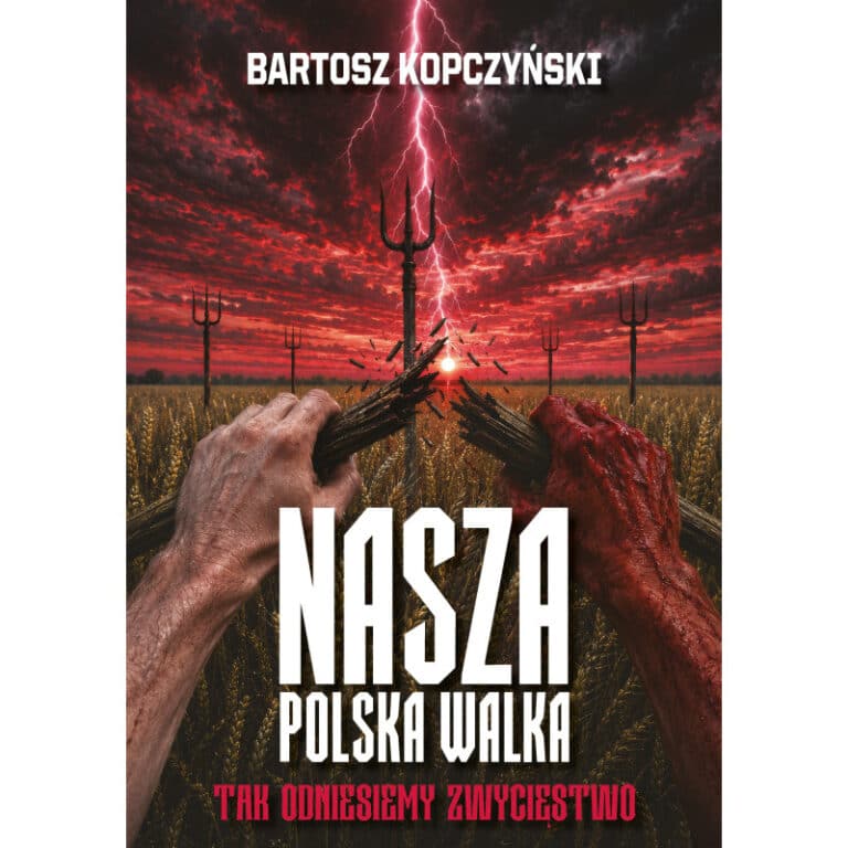 Nasza Polska walka