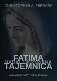 Fatima - Tajemnica Nadal Ukrywana
